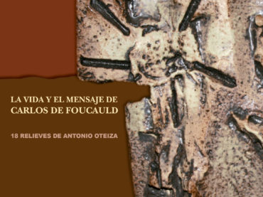 Carlos de Foucauld por Antonio Oteiza